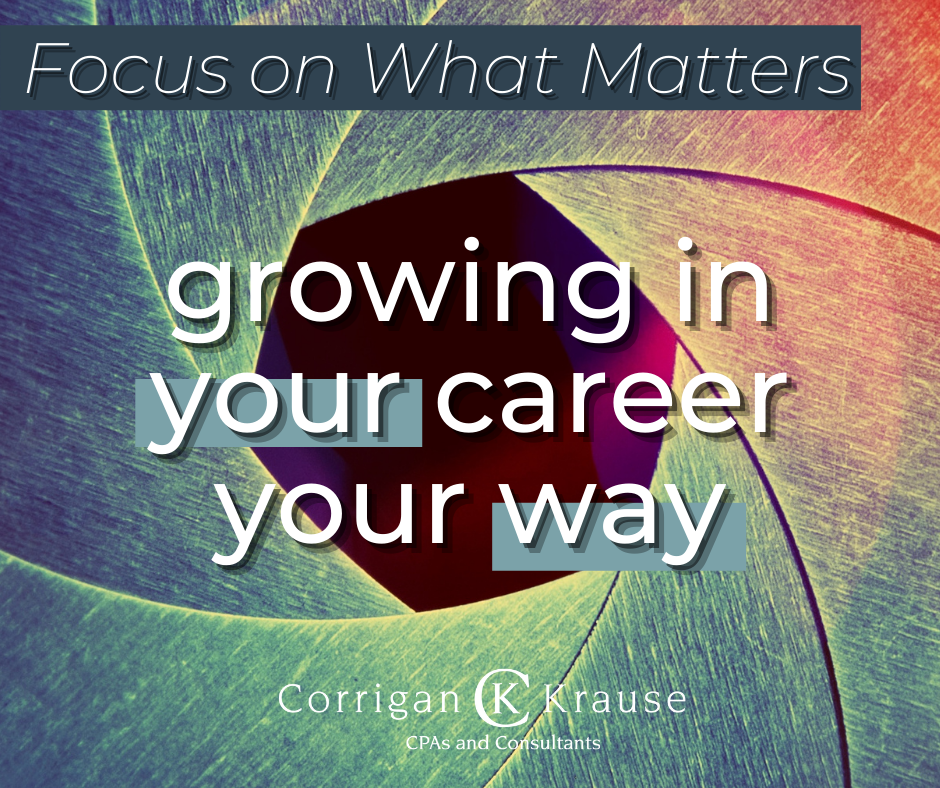 Focus on What Matters - growing in your career your way